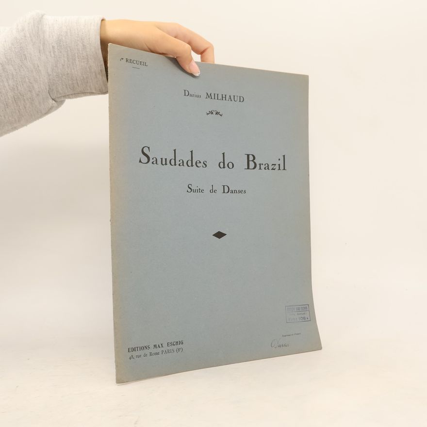 Darius Milhaud Saudades do Brazil