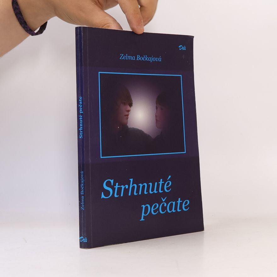 Zelma Bočkajová Strhnuté pečate