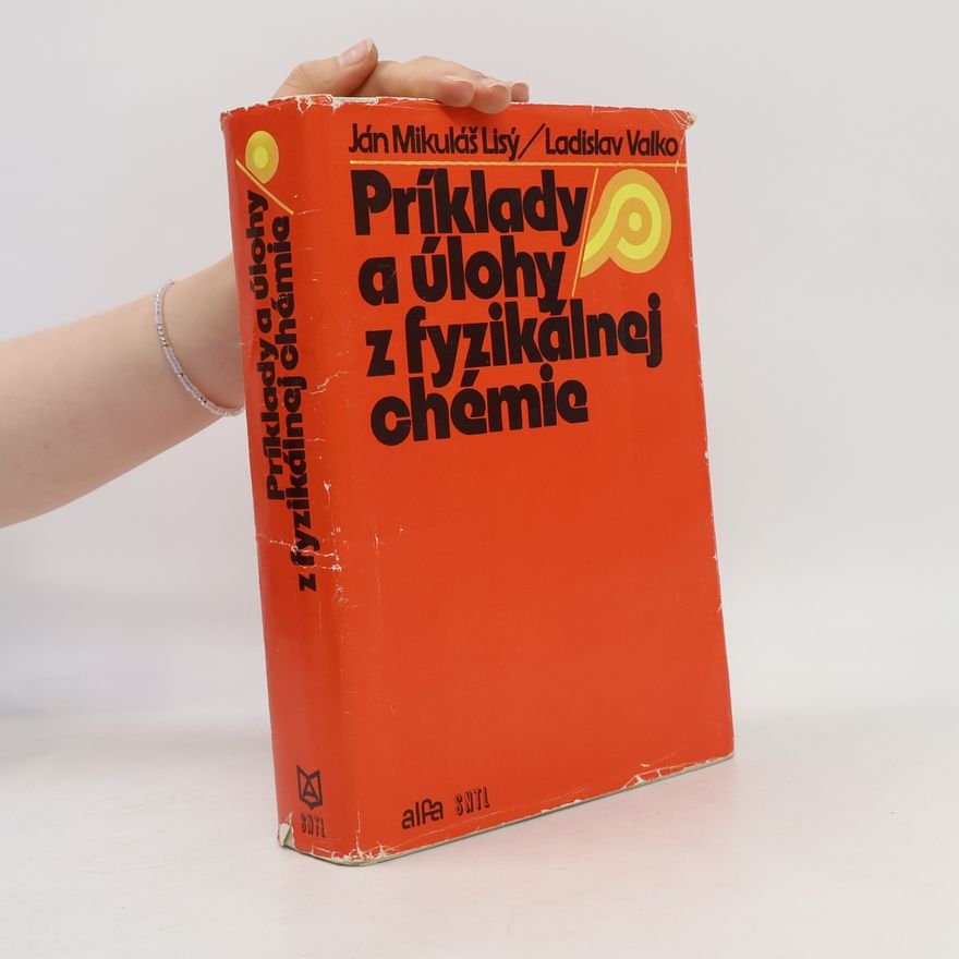 Ladislav Valko Príklady a úlohy z fyzikálnej chémie