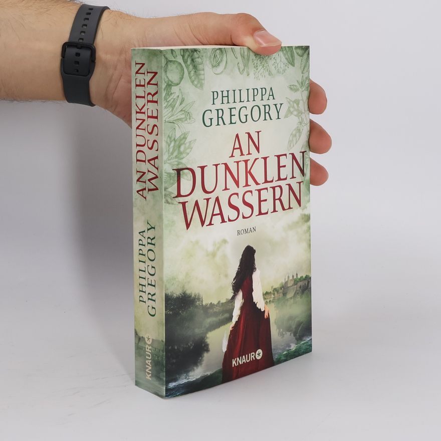 Philippa Gregory An dunklen Wassern