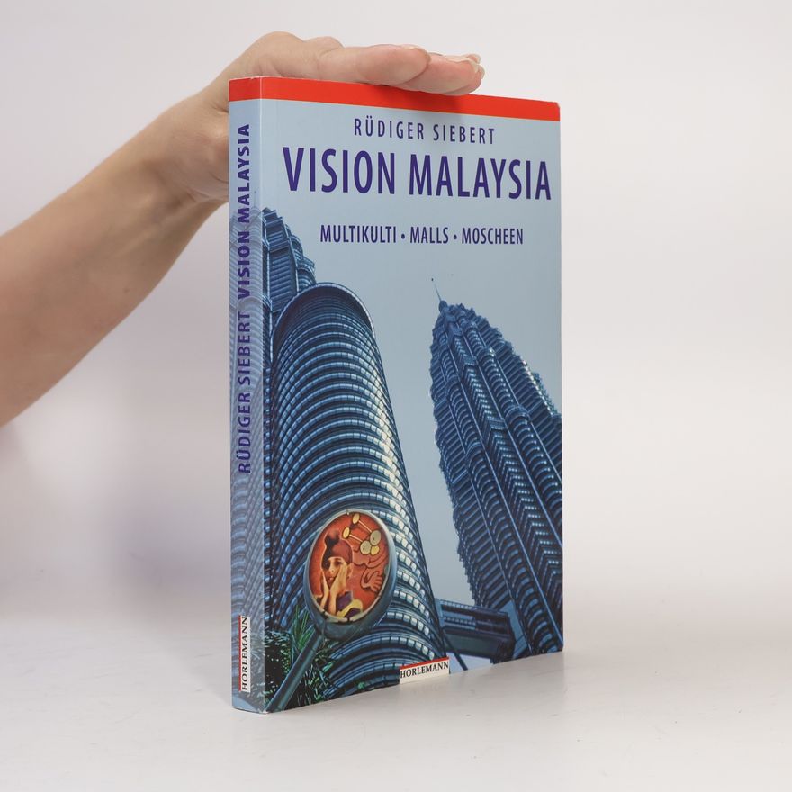 Rüdiger Siebert Vision Malaysia