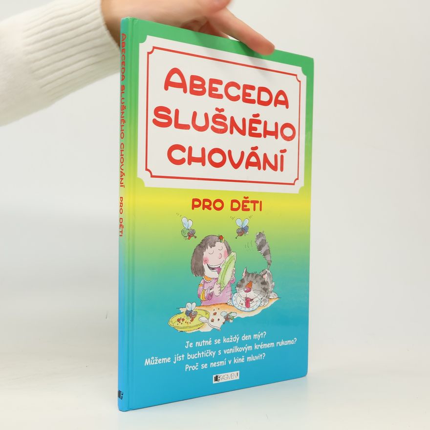 Teresa Zalewska Abeceda slušného chování pro děti