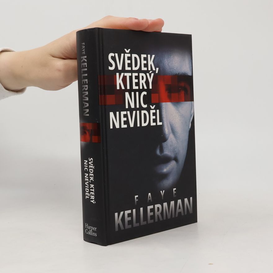 Faye Kellerman Svědek, který nic neviděl