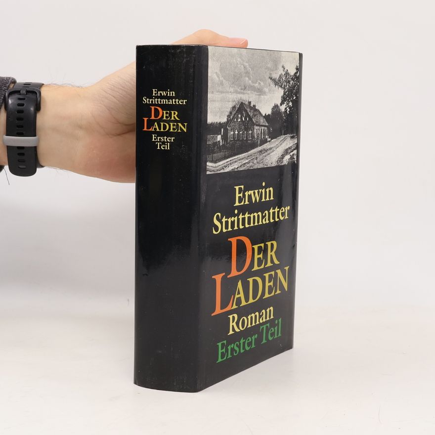 Erich Gebhardt Der Laden - Erster Teil