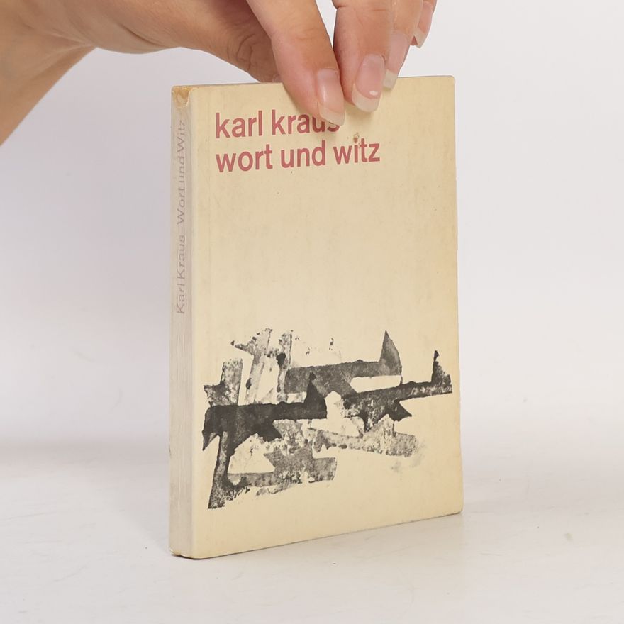 Karl Kraus Wort und Witz