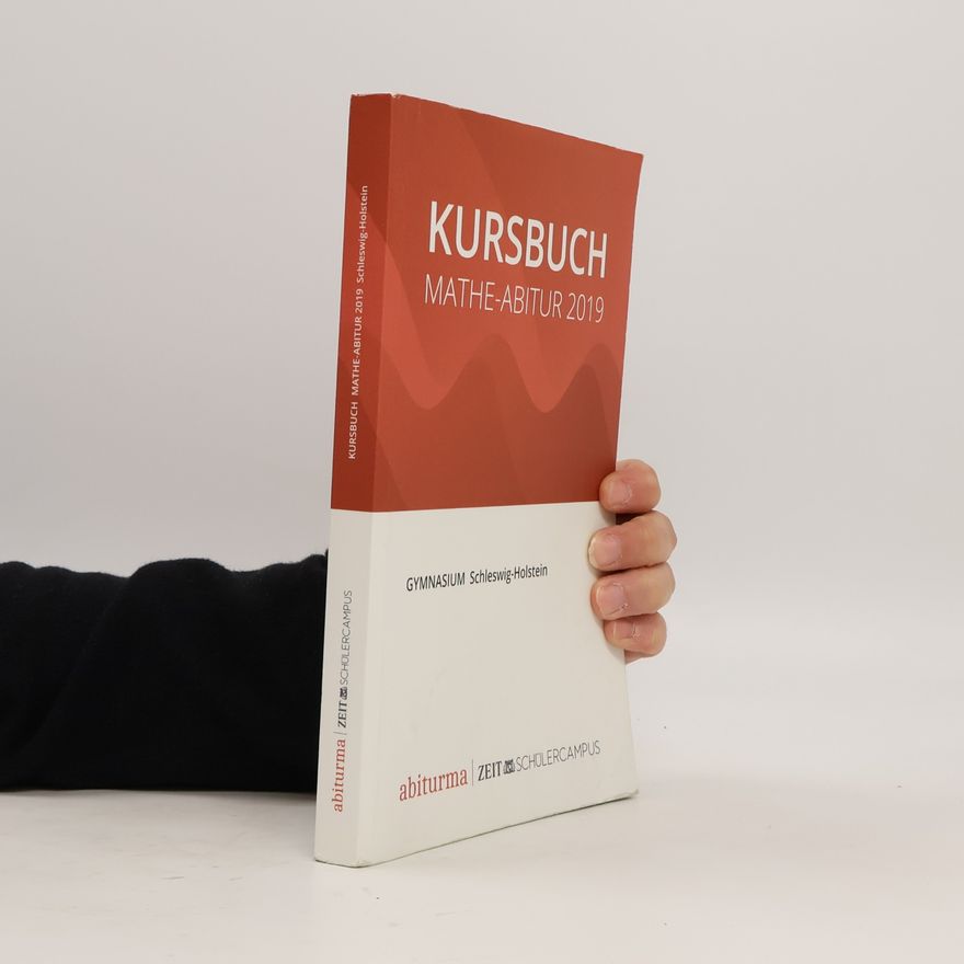 Kolektív autorov Kursbuch Mathe-Abitur 2019