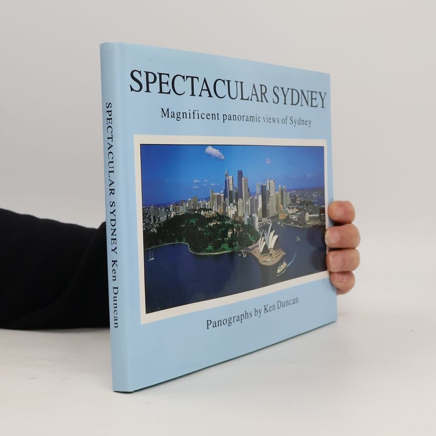 Ken Duncan Spectacular Sydney