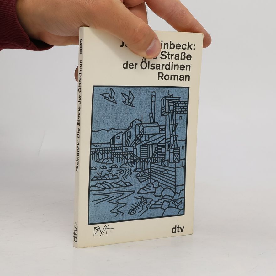 John Steinbeck Die Straße der Ölsardinen