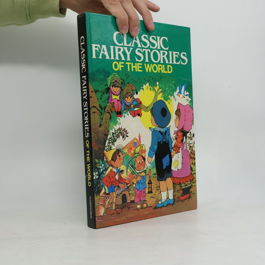 Kolektív autorov Classic Fairy Stories of the World