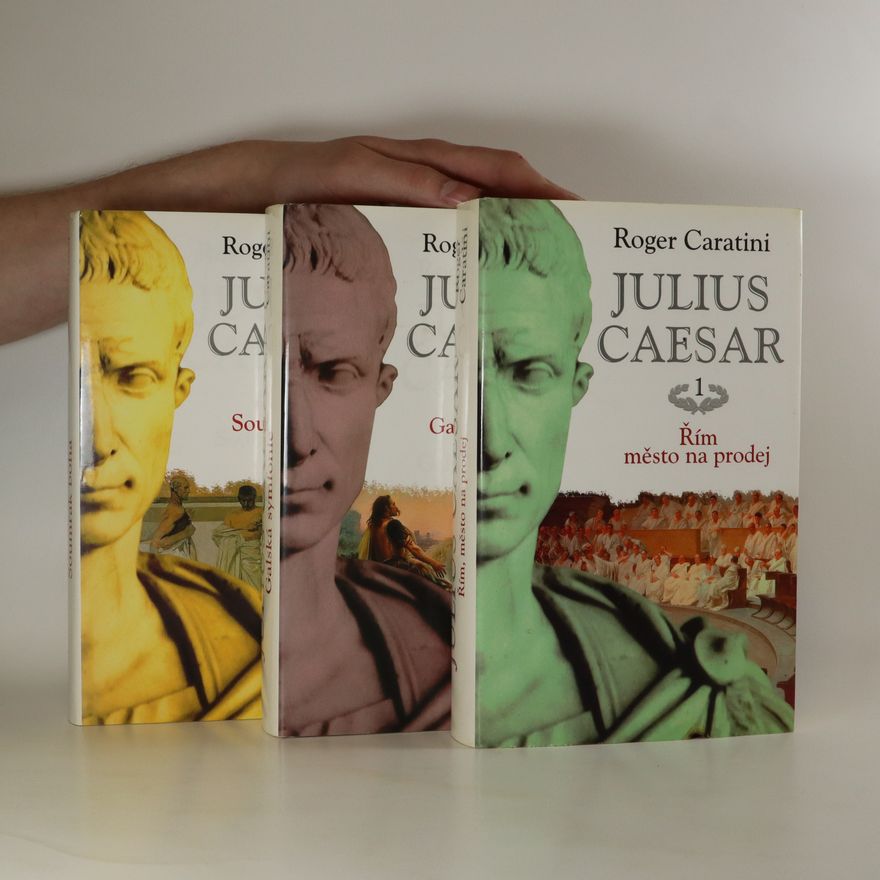 Roger Caratini Julius Caesar 1-3