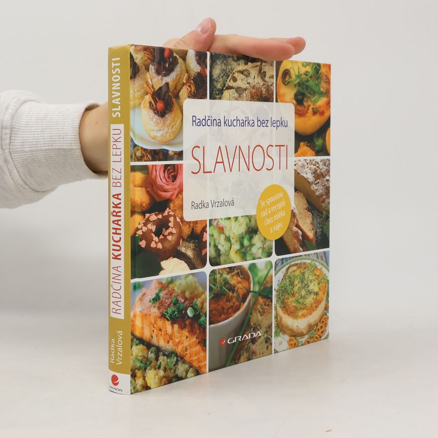 Radka Vrzalová Radčina kuchařka bez lepku – slavnosti