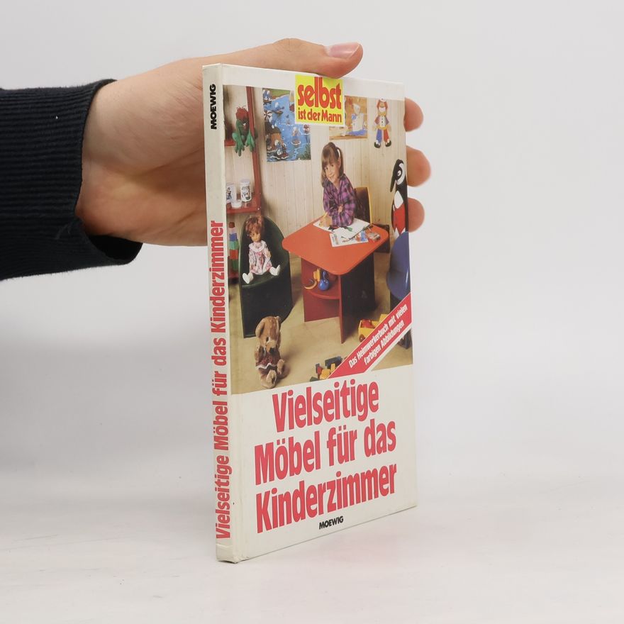 Gerrit Wöckener Vielseitige Möbel für das Kinderzimmer