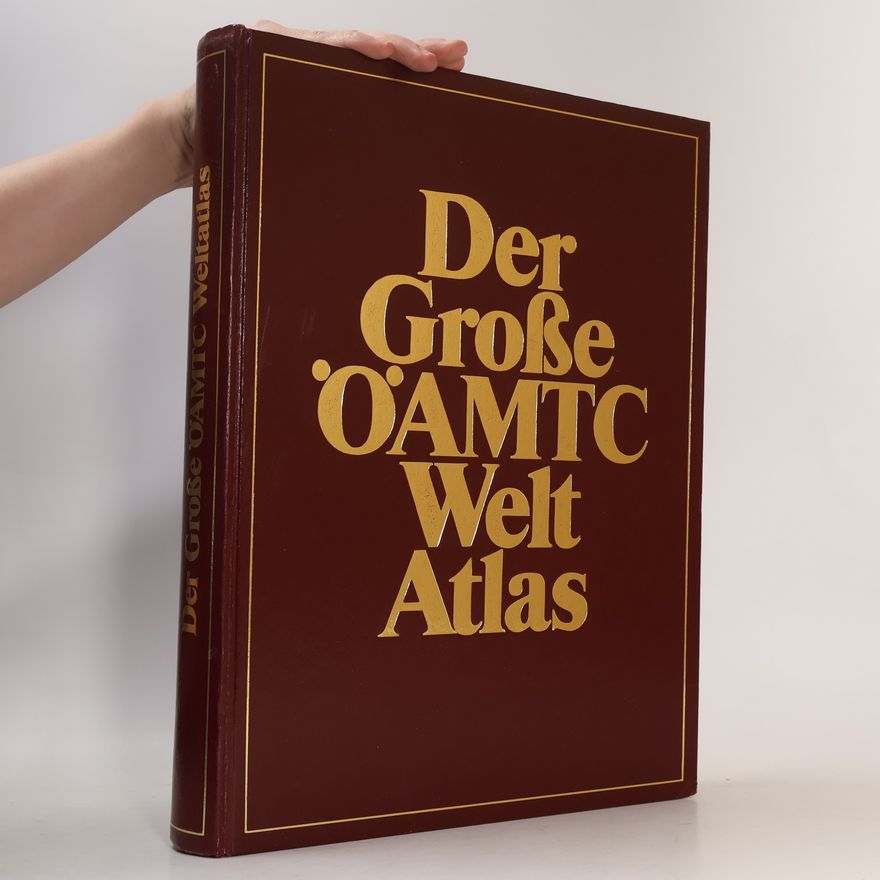 Kolektiv autorů Der Große ÖAMTC Welt Atlas