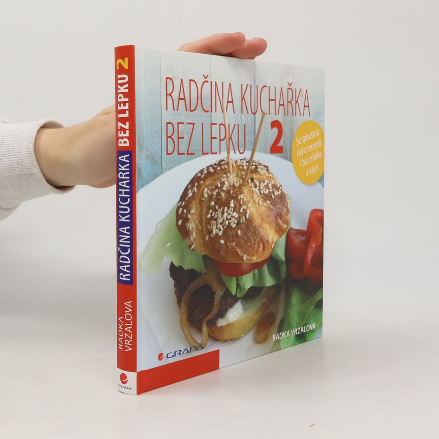 Radka Vrzalová Radčina kuchařka bez lepku 2