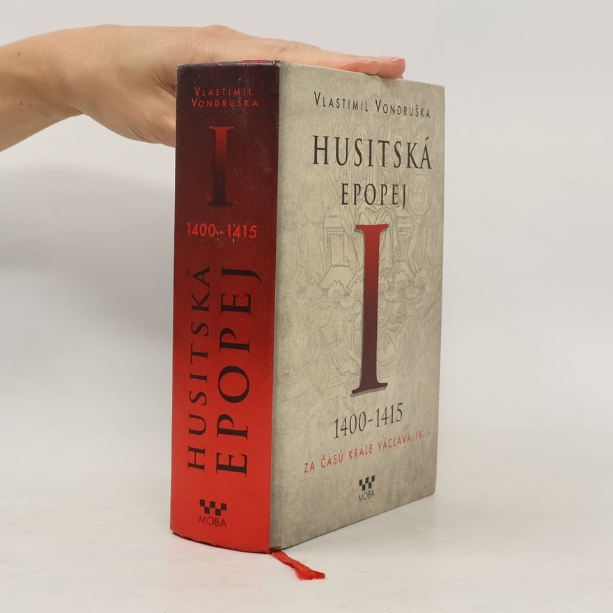 Vlastimil Vondruška Husitská epopej I