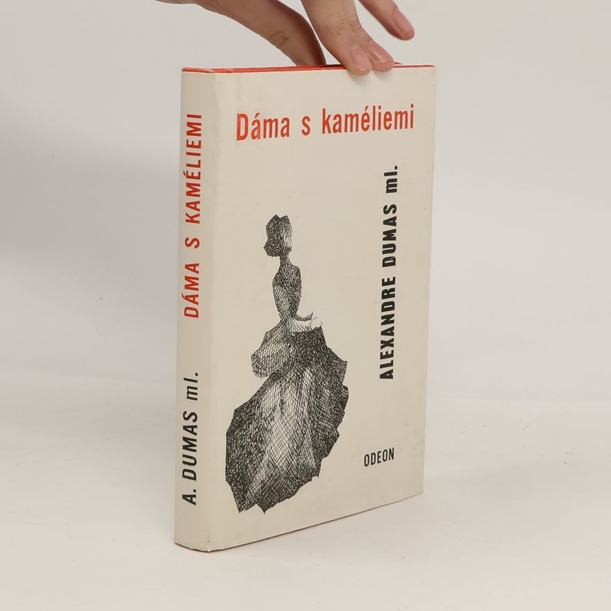 Alexandre Dumas mladší Dáma s kaméliemi