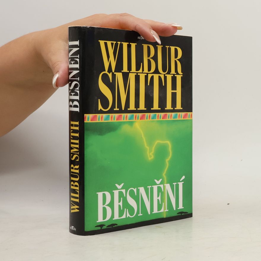 Wilbur Smith Běsnění