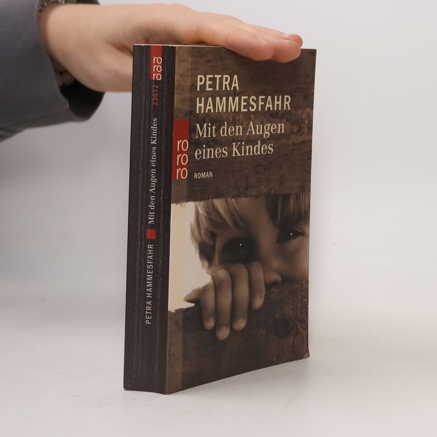 Petra Hammesfahr Mit dem Augen eines Kindes