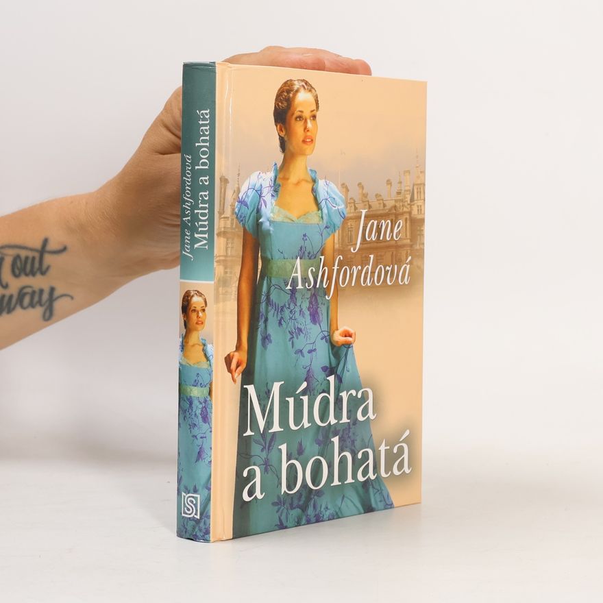 Jane Ashford Múdra a bohatá