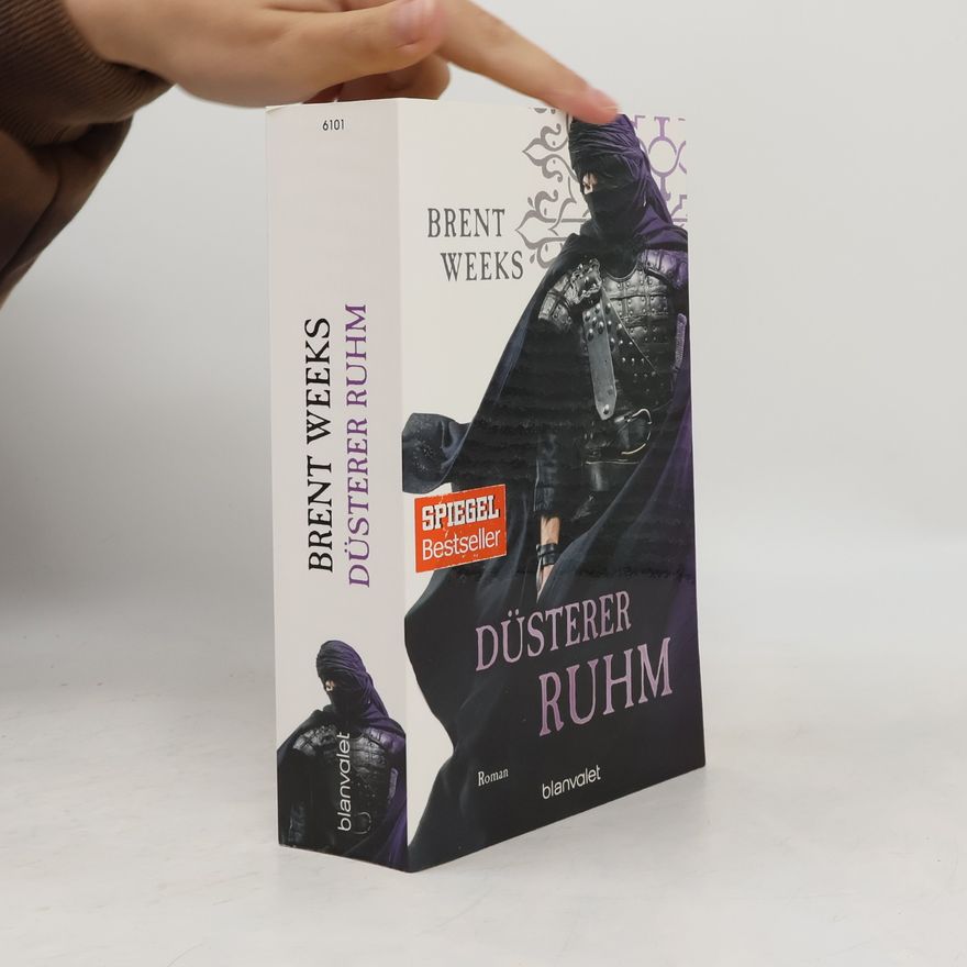 Brent Weeks Düsterer Ruhm