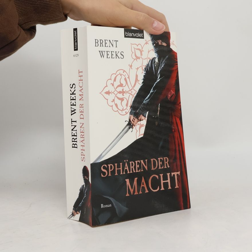 Brent Weeks Sphären der Macht