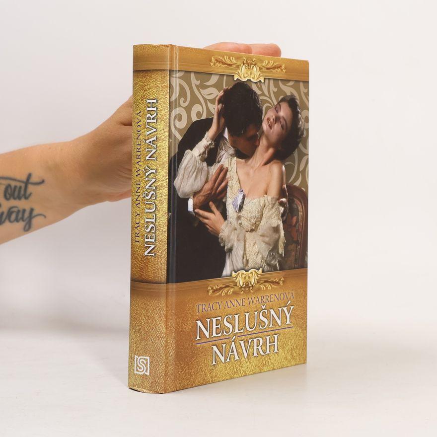 Tracy Anne Warren Neslušný návrh