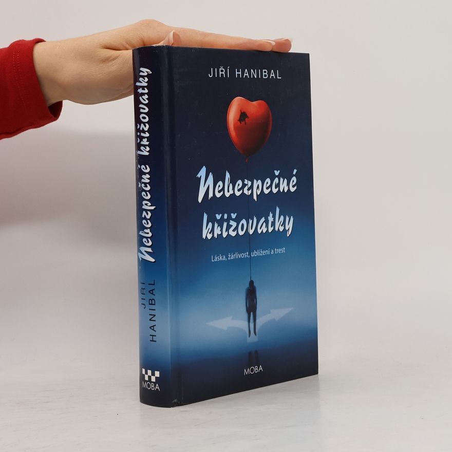 Jiří Hanibal Nebezpečné křižovatky