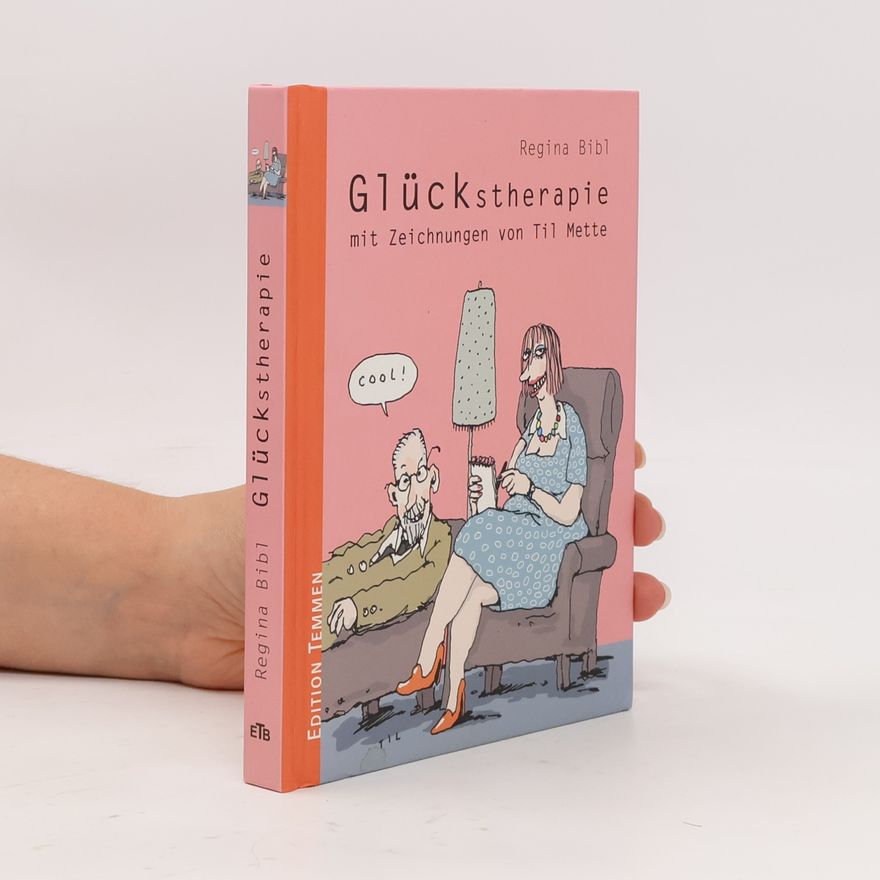 Regina Bibl Glückstherapie