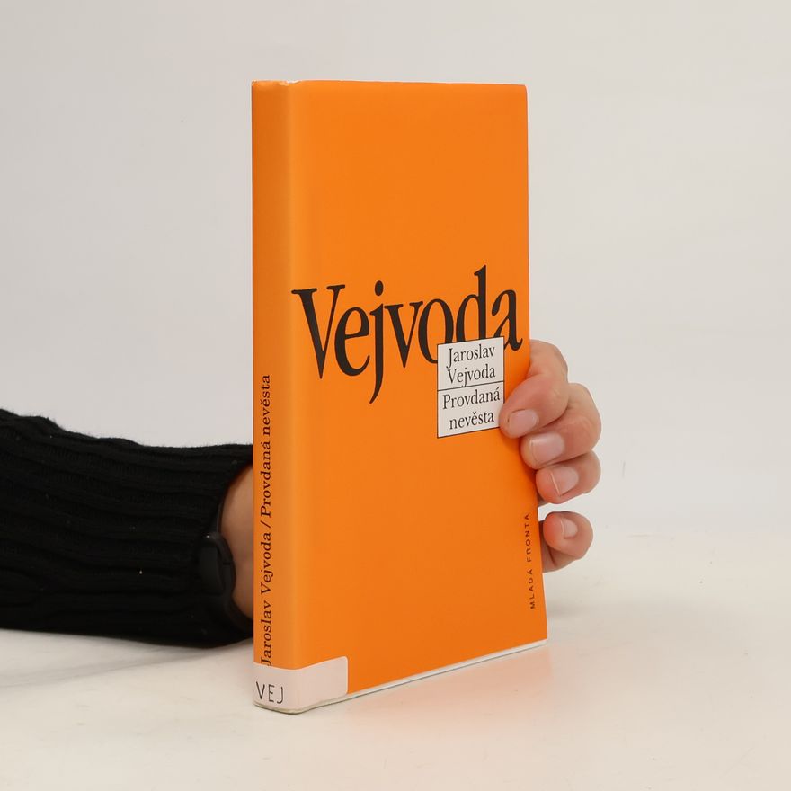Jaroslav Vejvoda Provdaná nevěsta