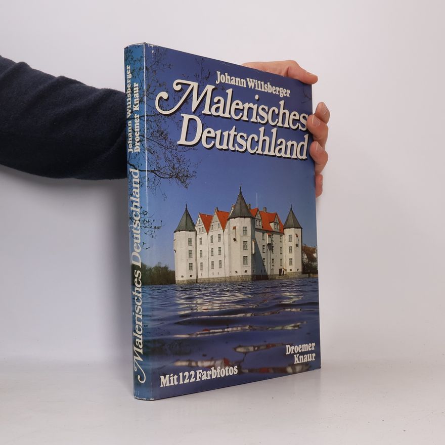 Johann Willsberger Malerisches Deutschland