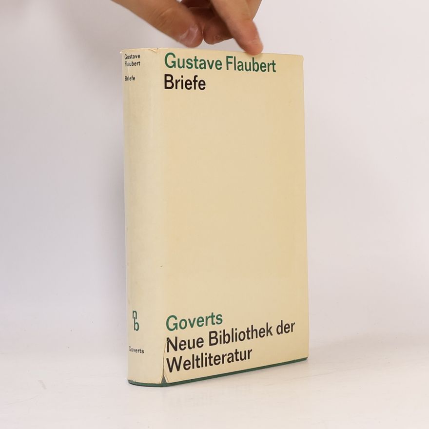 Gustave Flaubert Briefe