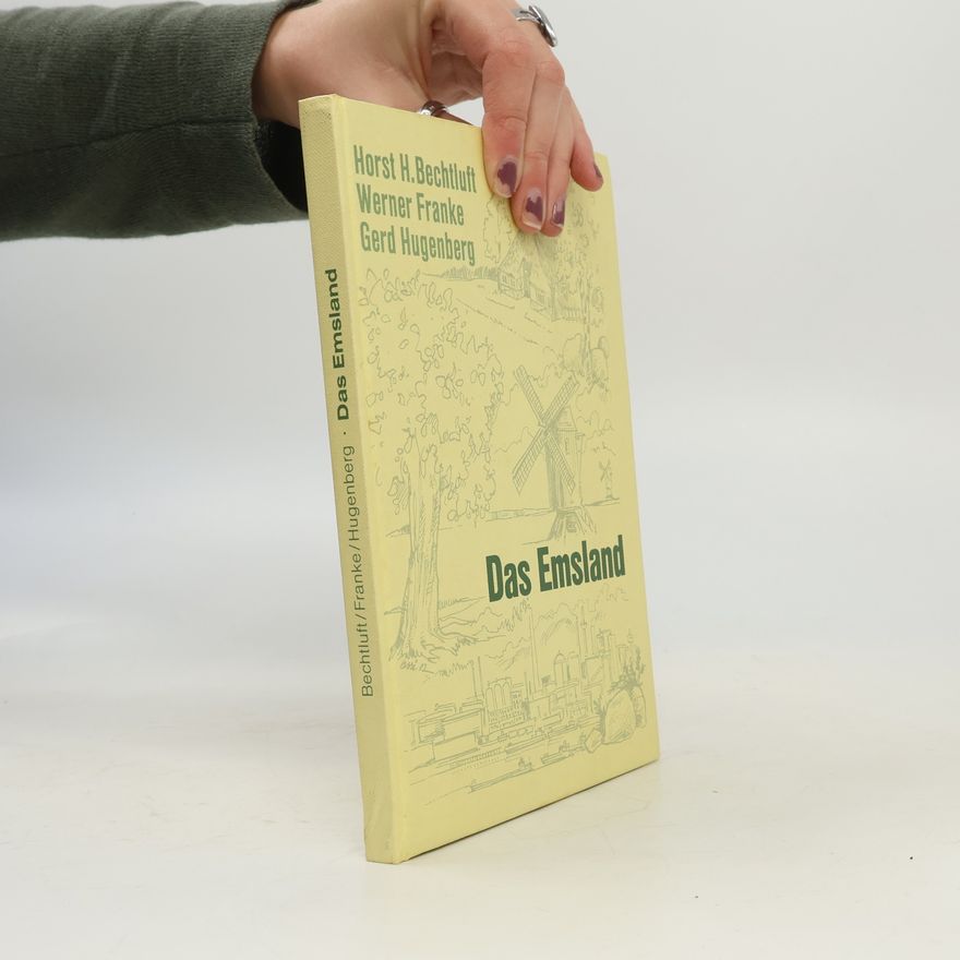 Gerd Hugenberg Das Emsland. Landschaften Niedersachsens und ihre Probleme.
