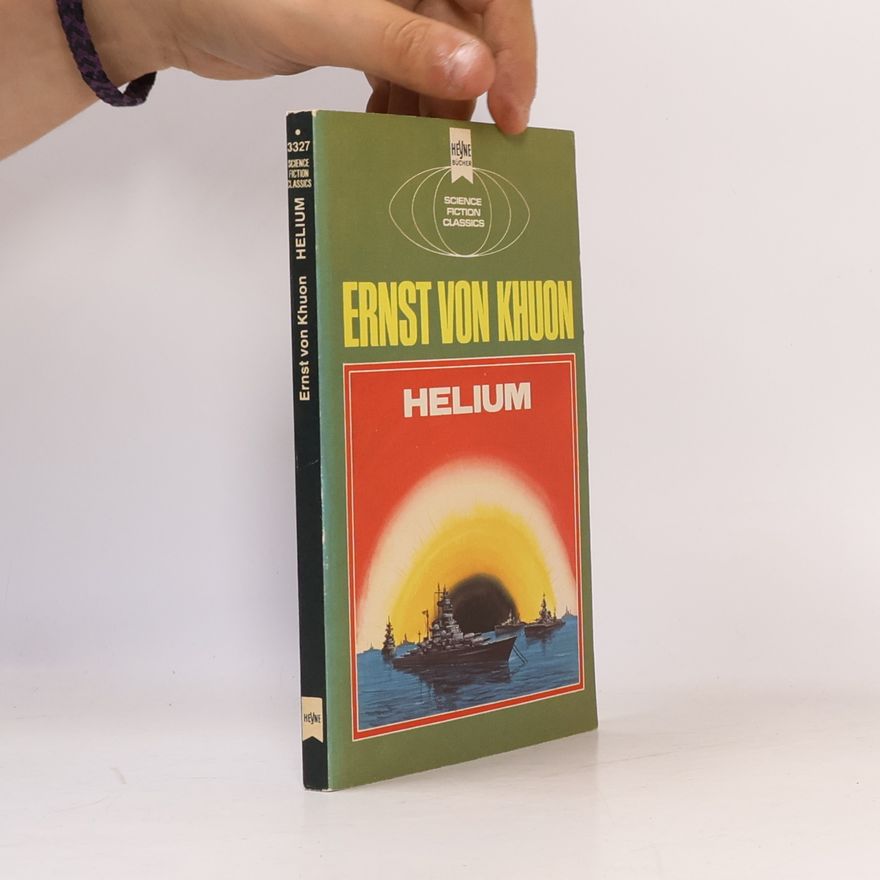 Ernst von Khuon Helium