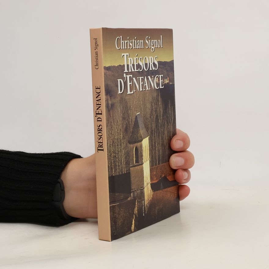 Christian Signol Trésors d'enfance
