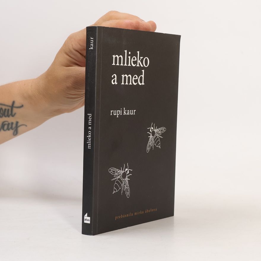 Rupi Kaur Mlieko a med