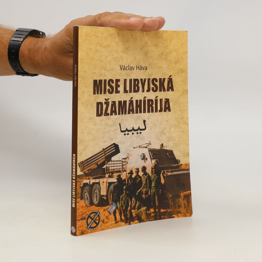 Václav Háva Mise Libyjská Džamáhíríja