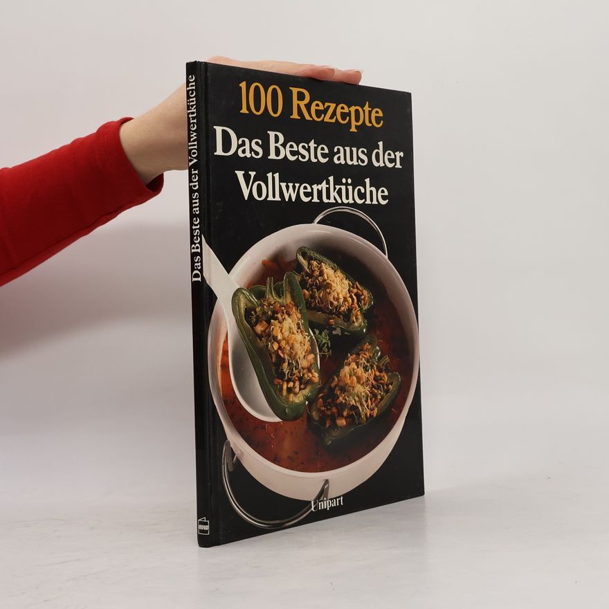 Isolde Bräckle Das Beste aus der Vollwertküche