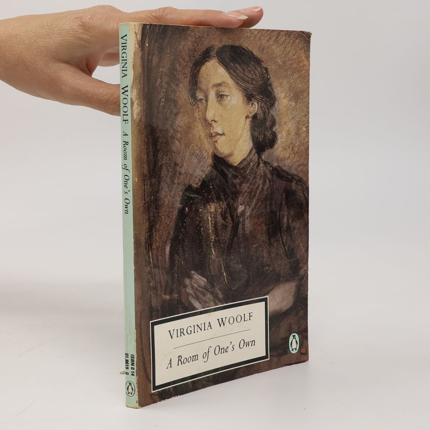 Virginia Woolf A Room of One's Own