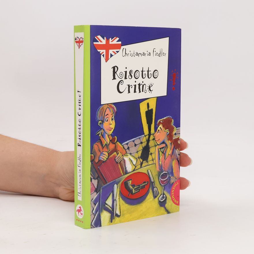 Christamaria Fiedler Risotto Crime. Mit Worterklärungen