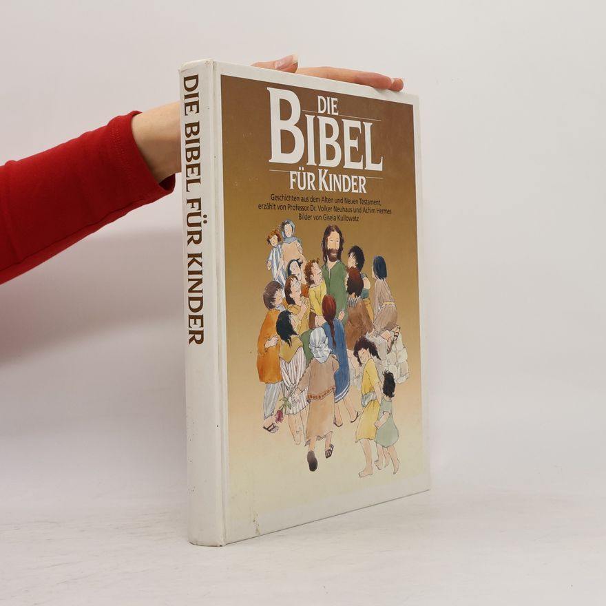 Autorenkollektiv Die Bibel für Kinder