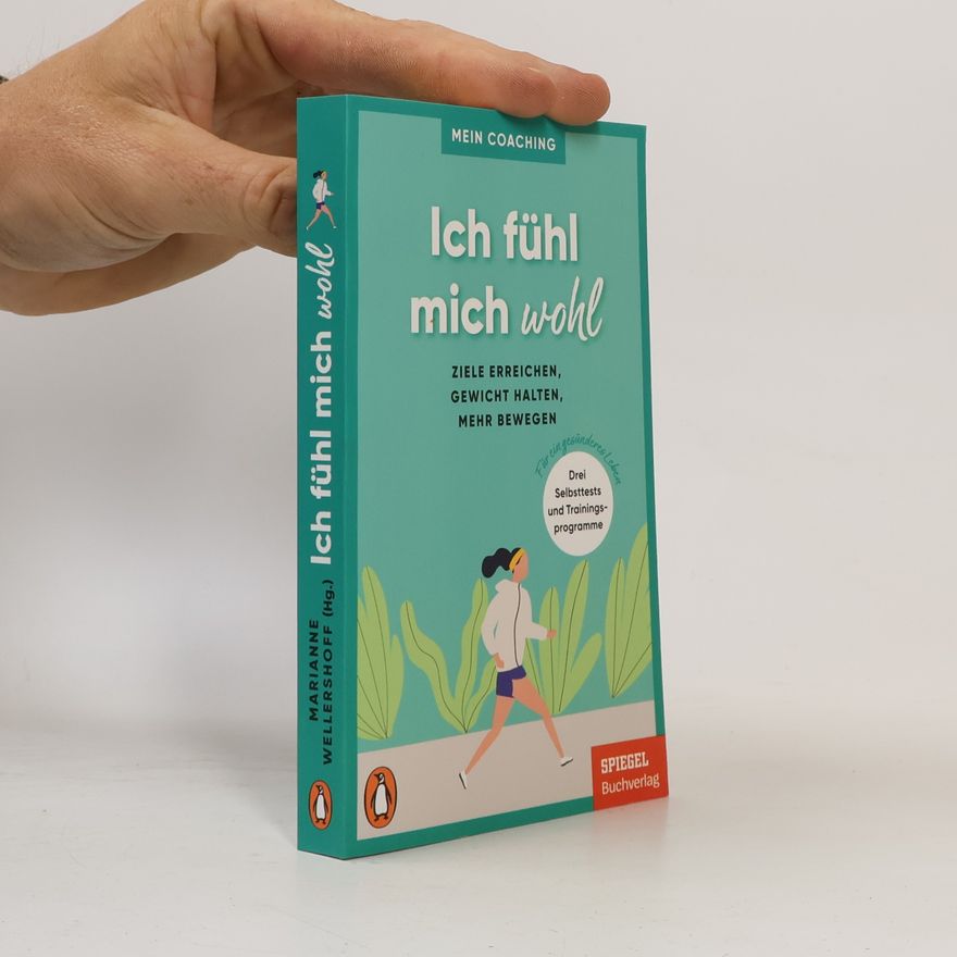 Marianne Wellershoff Ich fühl mich wohl