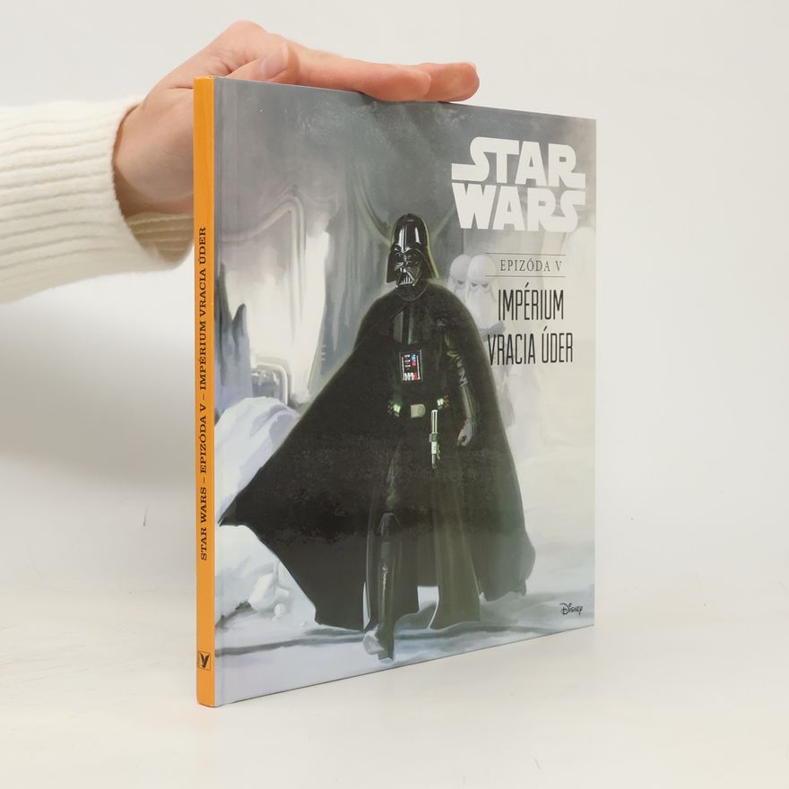 Kolektiv autorů Star Wars Epizóda V: Impérium vracia úder