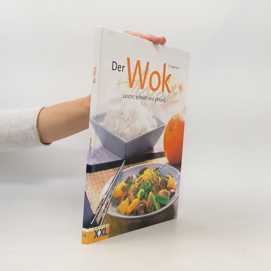 Gerhard Poggenpohl Der Wok - leicht, schnell und gesund