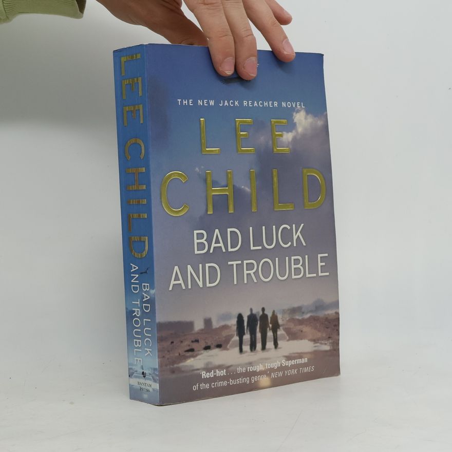 Lee Child Bad luck and trouble