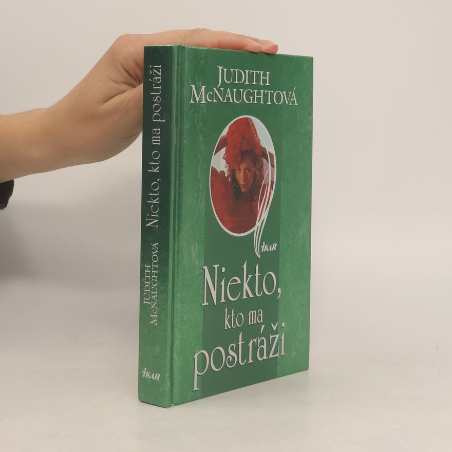 Judith McNaught Niekto, kto ma postráži