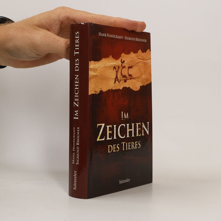 Hank Hanegraaff Im Zeichen des Tieres