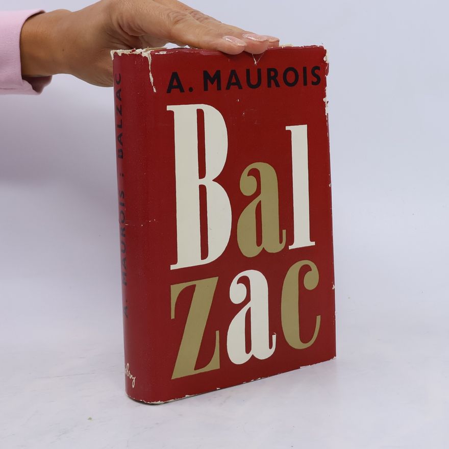André Maurois Prométheus aneb Život Balzacův