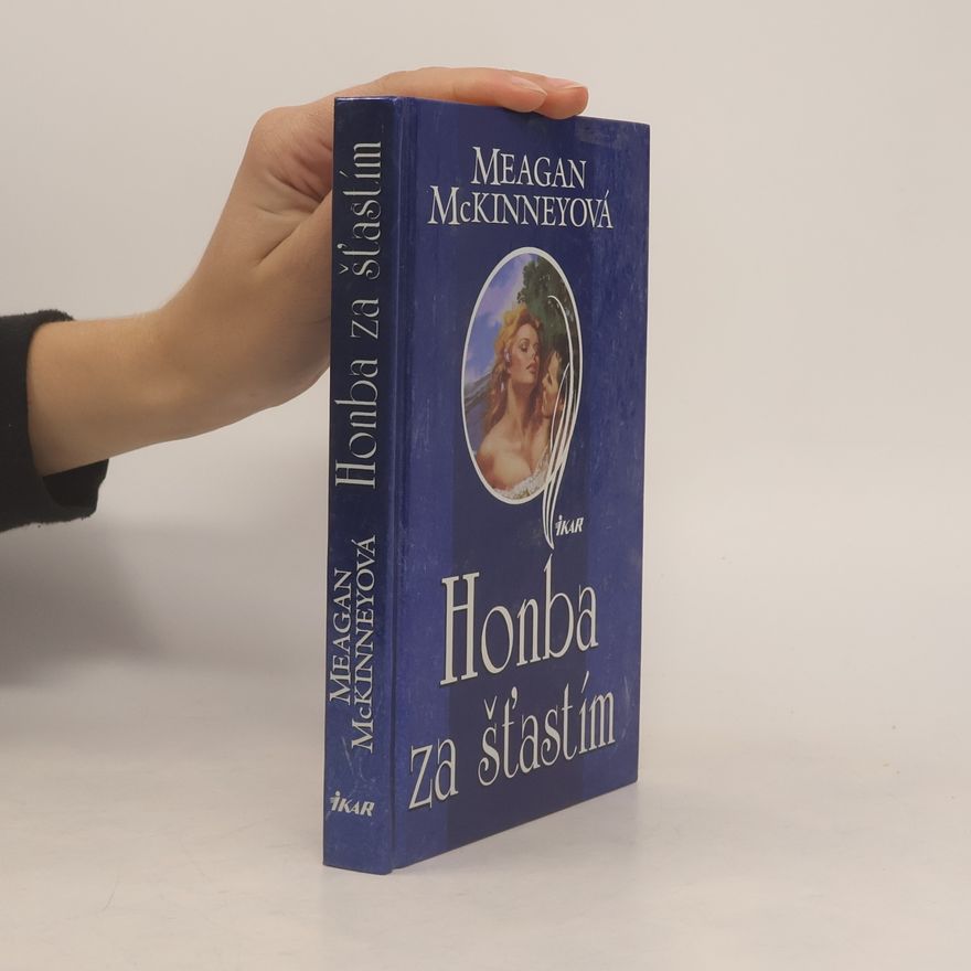 Meagan McKinney Honba za šťastím