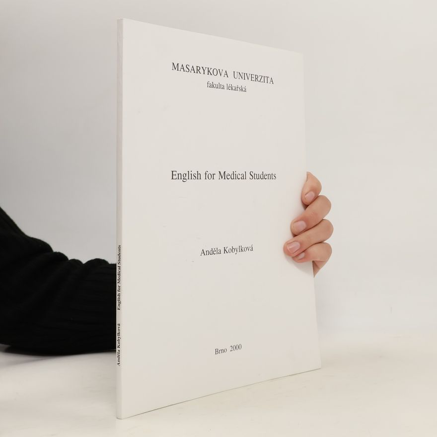 Masarykova univerzita. Lékařská fakulta English for Medical Students