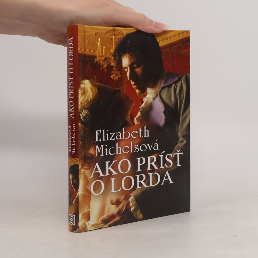 Elizabeth Michels Ako prísť o lorda